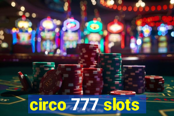 circo 777 slots